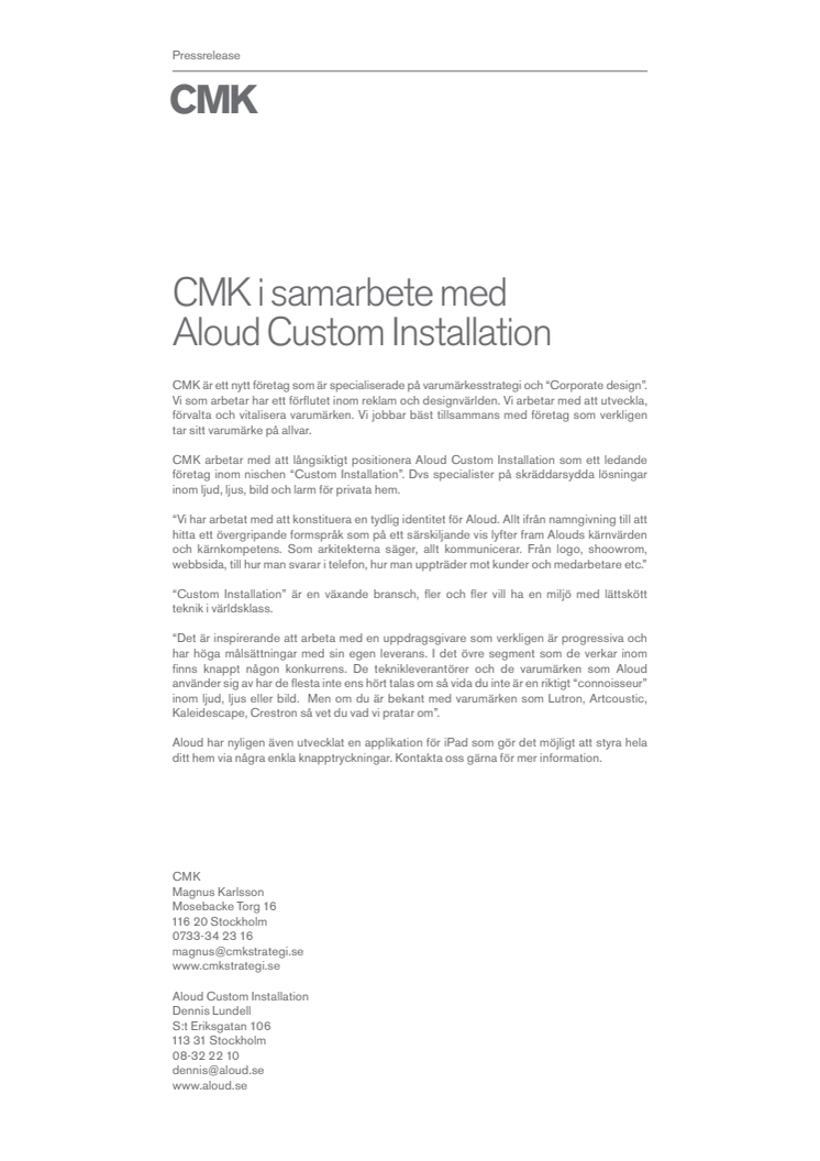 CMK i samarbete med Aloud Custom Installation