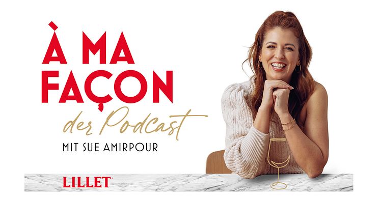 Lillet Podcast mit Brand Ambassadorin Sue Amirpour