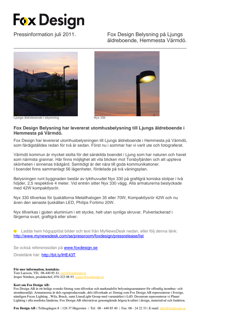 Fox Design har levererat utomhusbelysning till Ljungs äldreboende på Värmdö.