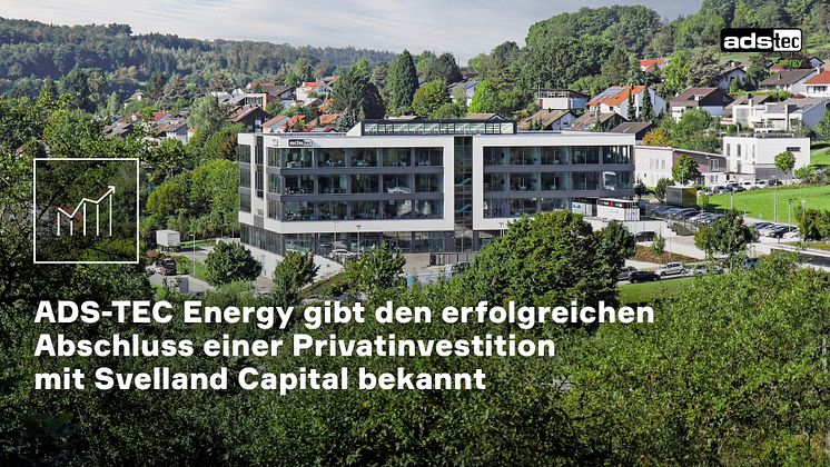 ADS-TEC Energy - Privatinvestition Svelland Capital