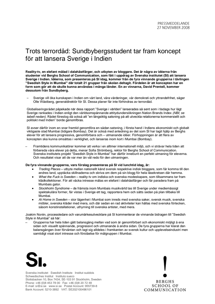 Trots terrordåd: Sundbybergsstudent tar fram koncept för att lansera Sverige i Indien
