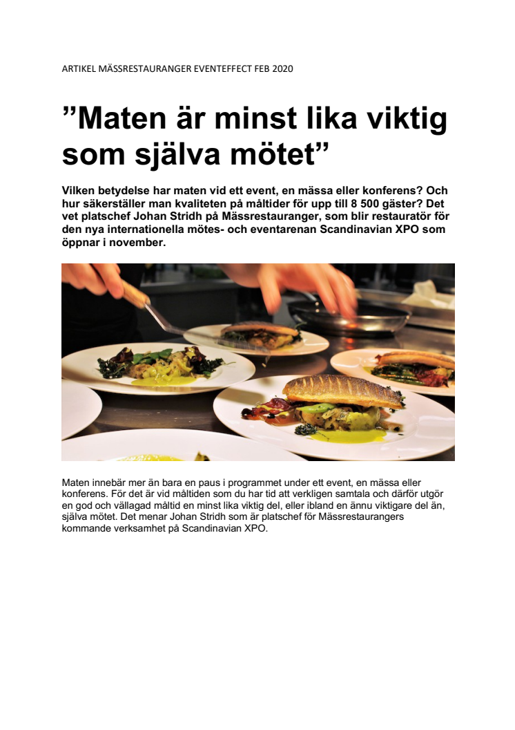 ”Maten är minst lika viktig som själva mötet" - Mässrestauranger blir restauratör på Scandinavian XPO