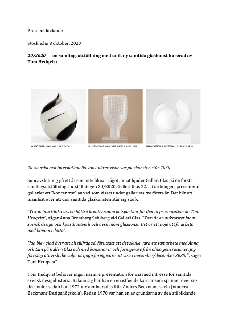 20/2020 — en samlingsutställning med unik ny samtida glaskonst kurerad av Tom Hedqvist
