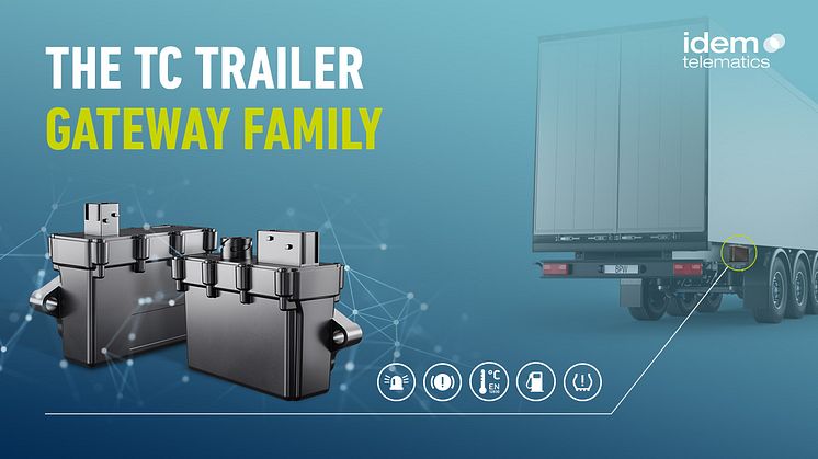 Unassuming in design, extremely powerful in value creation: The new TC Trailer Gateway family