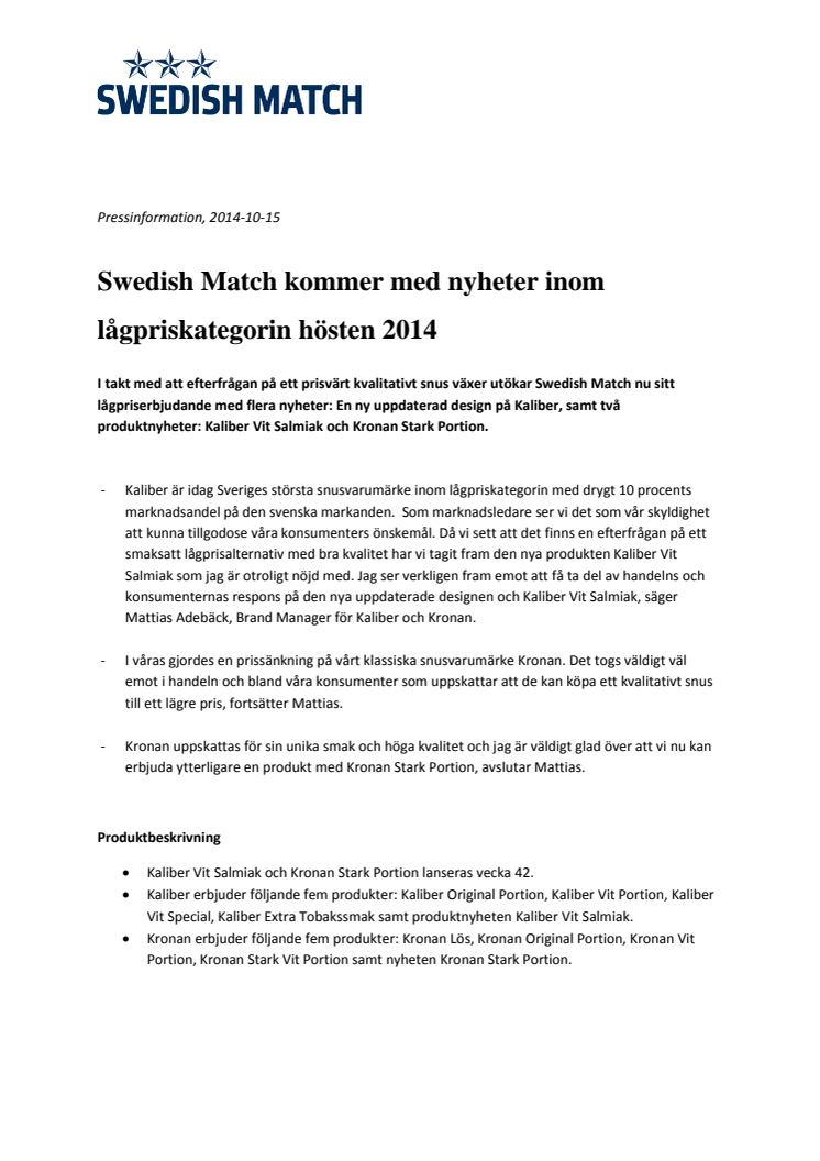 Swedish Match kommer med nyheter inom lågpriskategorin hösten 2014