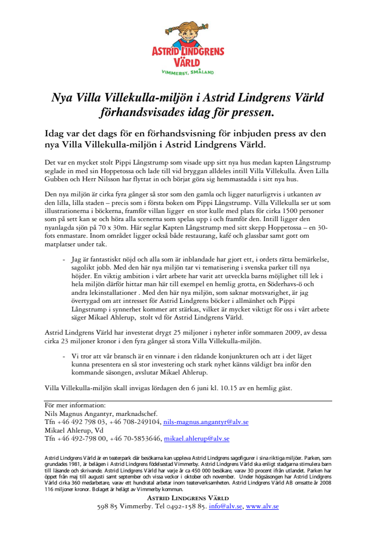 Nya Villa Villekulla-miljön i Astrid Lindgrens Värld förhandsvisades idag för pressen.