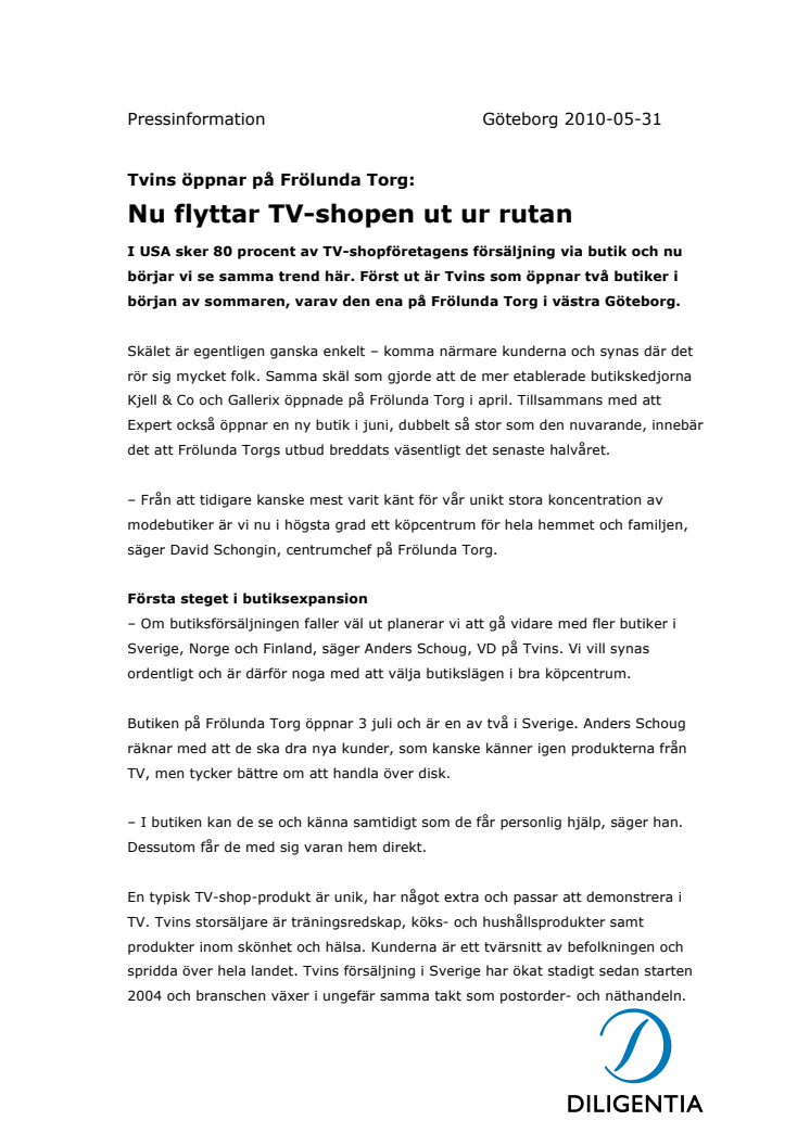 Tvins öppnar på Frölunda Torg: Nu flyttar TV-shopen ut ur rutan