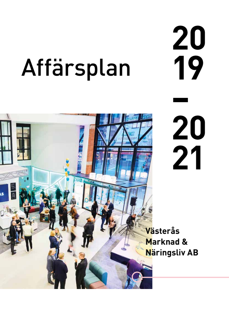 Affärsplan 2019-2021, Västerås Marknad & Näringsliv AB