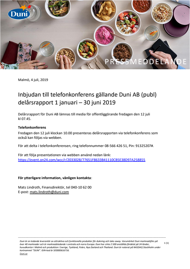Inbjudan till telefonkonferens gällande Duni AB (publ) delårsrapport 1 januari – 30 juni 2019