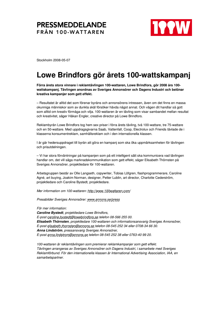 Lowe Brindfors gör årets 100-wattskampanj