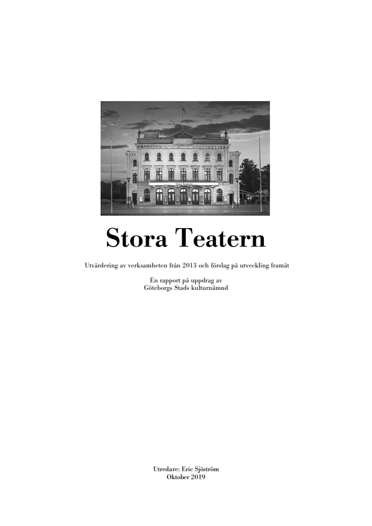 Rapport Stora Teatern av Eric Sjöström