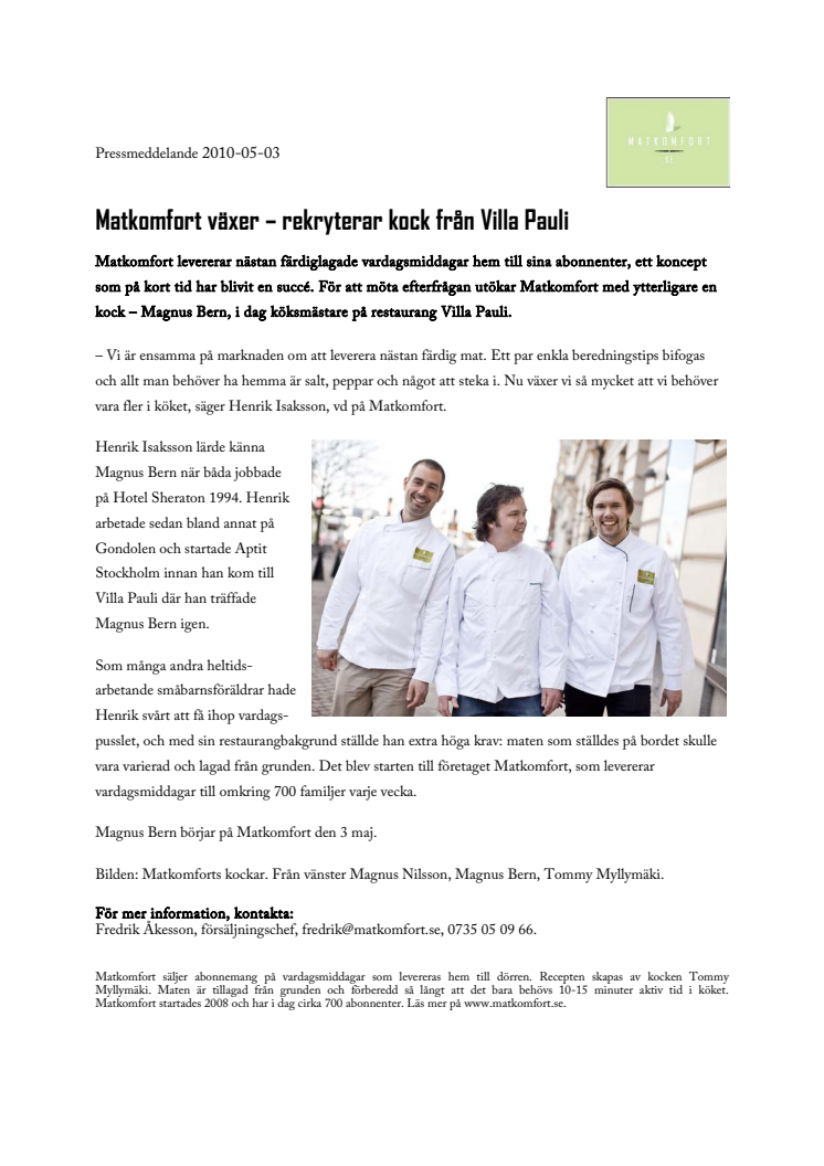 Matkomfort växer – rekryterar kock från Villa Pauli