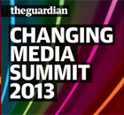 Guardian Changing Media Summit 2013