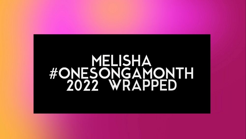 Melisha songs 2022